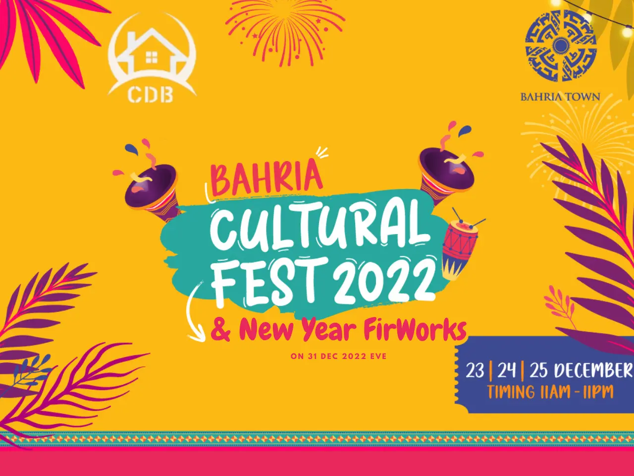 Bahria Town Presents the Bahria Cultural Festival 2022 & New Year Fireworks