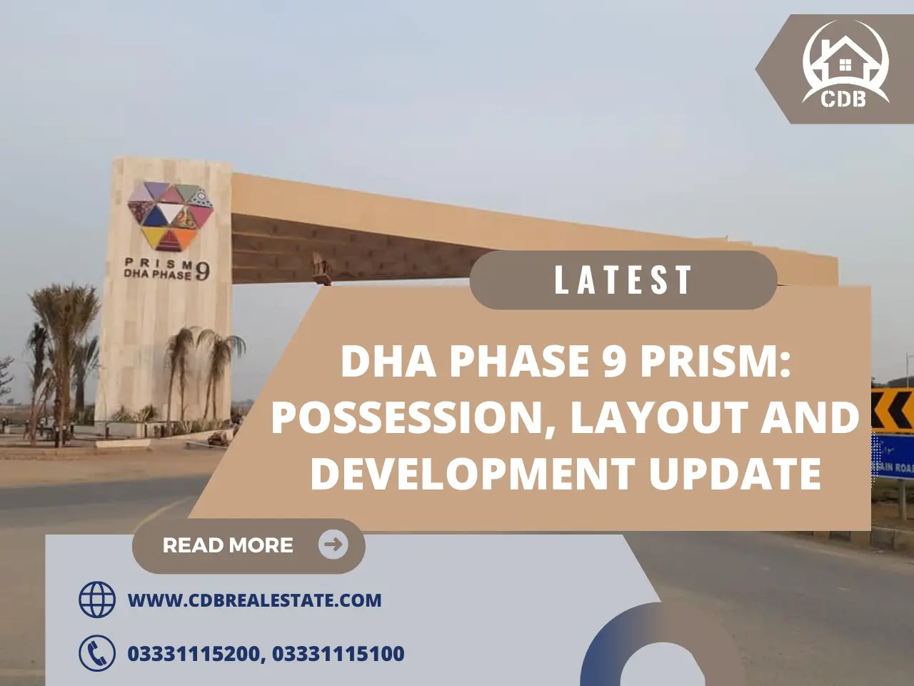 DHA Phase 9 Prism Possession, Layout and Development Update