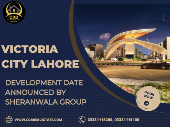 Victoria City Lahore - Development Date