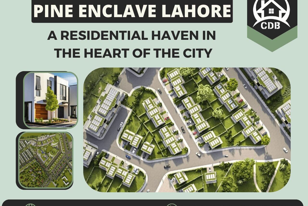 PINE ENCLAVE LAHORE