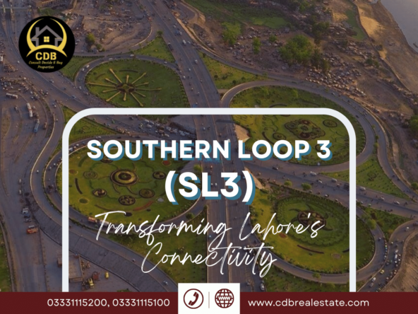 Southern Loop 3 (SL3) Lahore's Connectivity