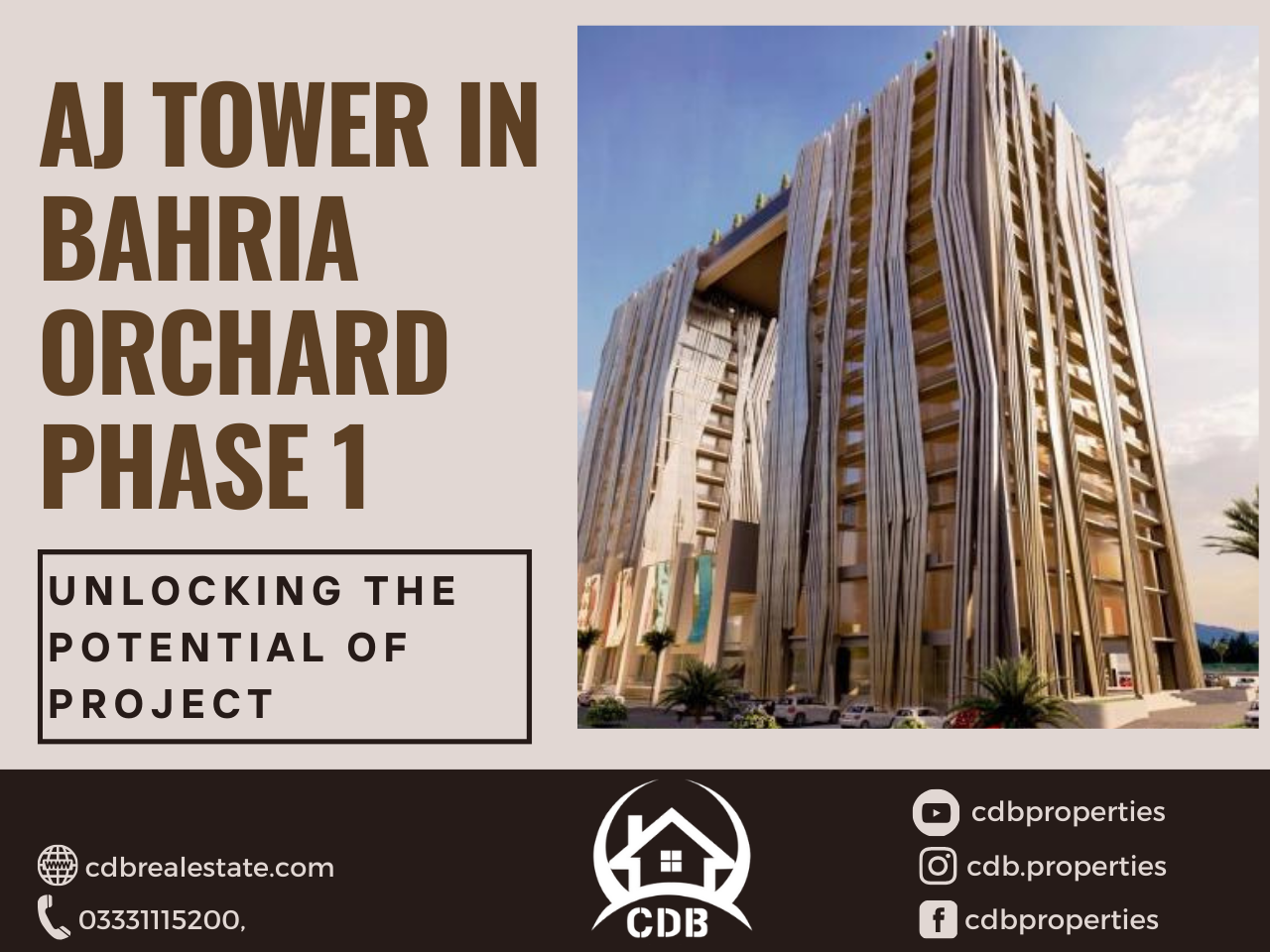 AJ Tower in Bahria Orchard Phase 1: Unlocking the Potential of Project