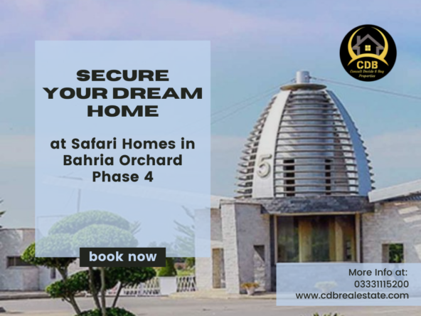 Secure Your Dream Home at Safari Homes in Bahria Orchard Phase 4