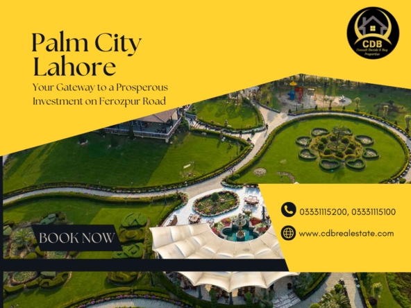 Palm City Your Gateway to a Prosperous Investment on Ferozpur Road Lahore