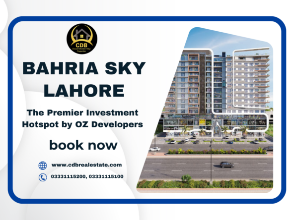 Bahria Sky Lahore The Premier Investment Hotspot by OZ Developers