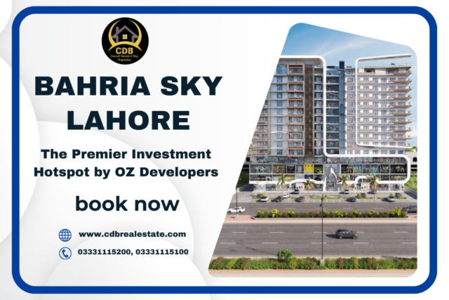Bahria Sky Lahore The Premier Investment Hotspot by OZ Developers