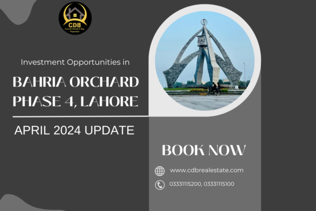 Investment Opportunities in Bahria Orchard Phase 4, Lahore - April 2024 Update