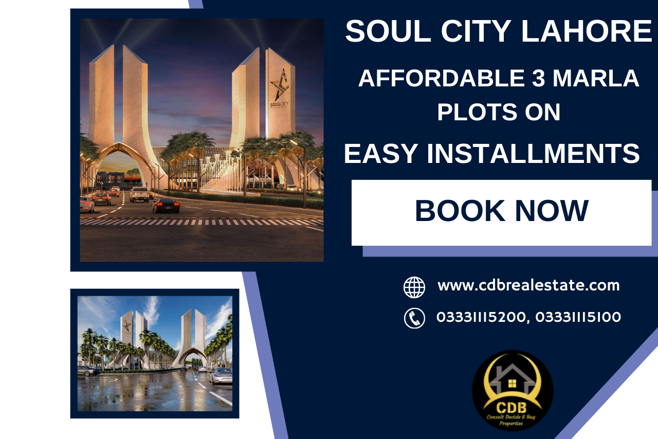 Soul City Lahore Affordable 3 Marla Plots on Easy Installments