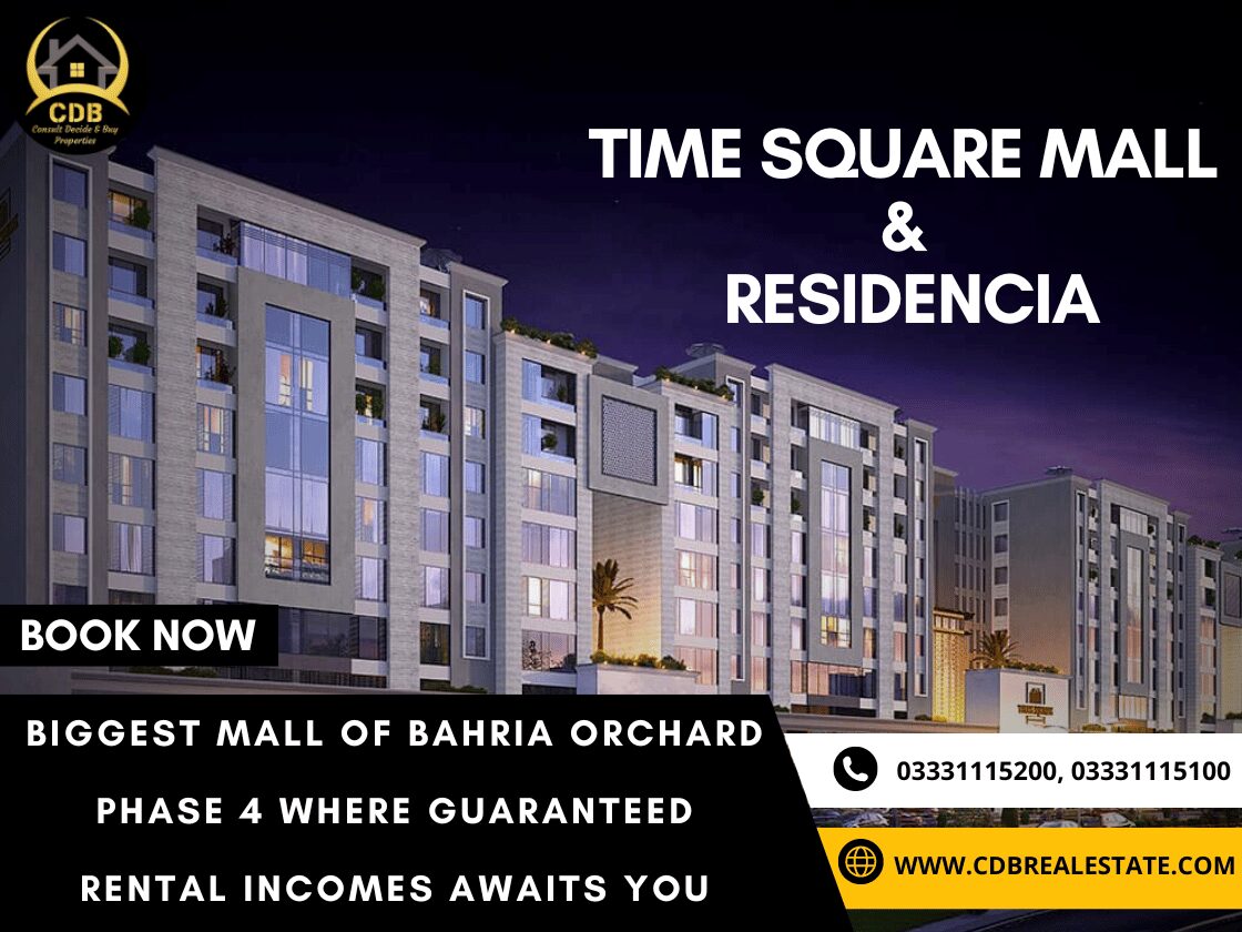 Time Square Mall & Residencia Bahria Orchard Lahore