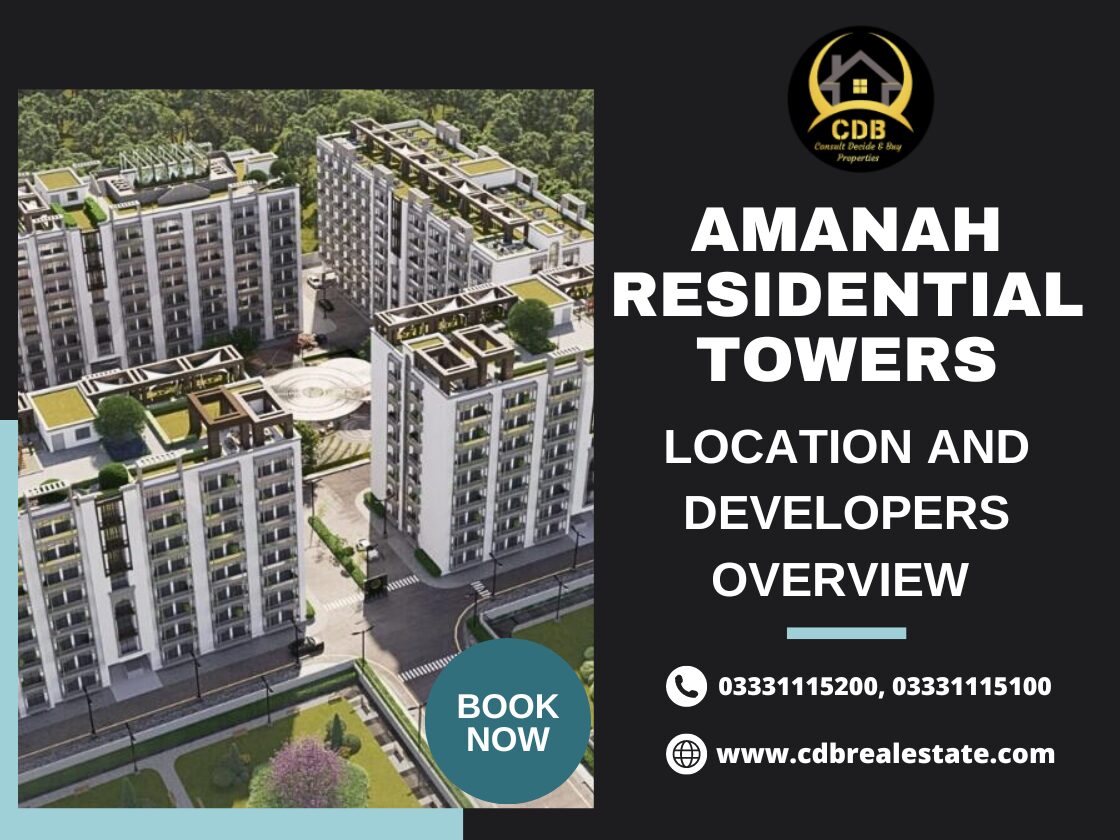 Amanah Residential Towers Location and Development