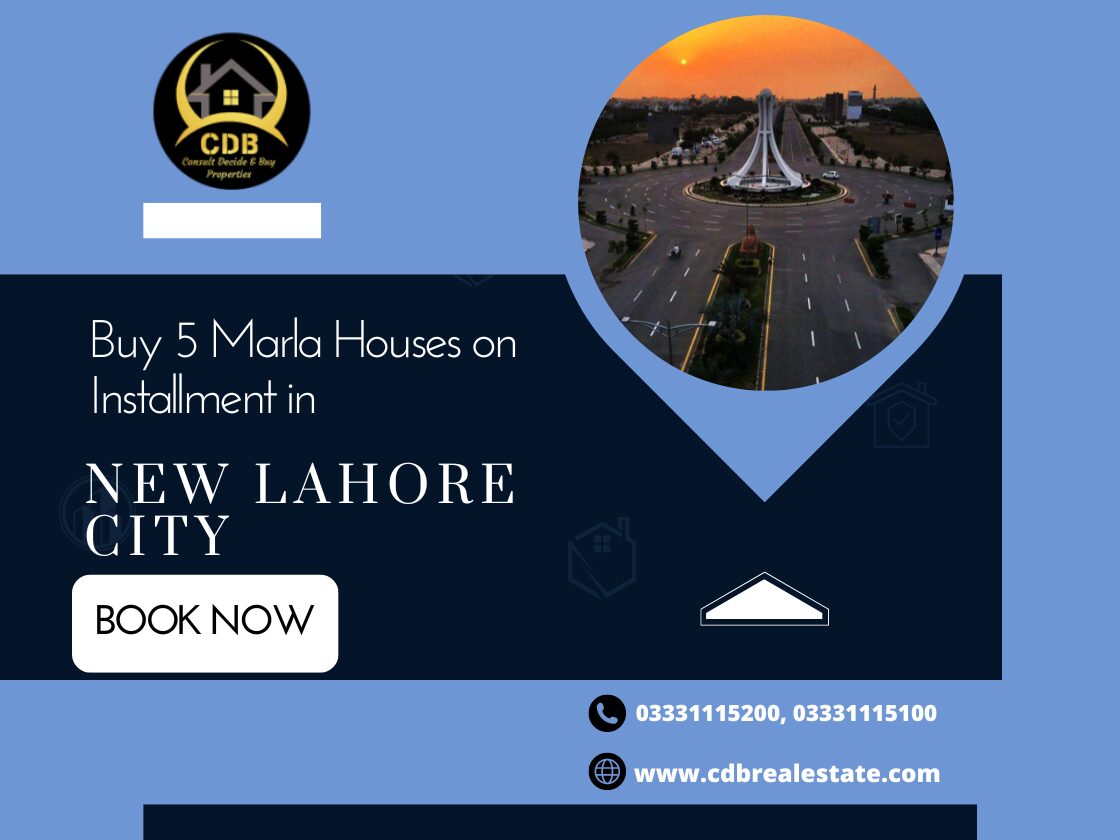 Buy 5 Marla Houses on Installment in New Lahore City 