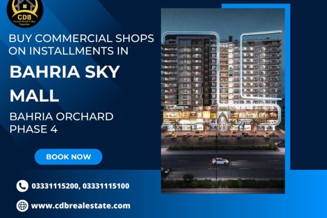 Bahria Sky Mall Bahria Orchard Phase 4 