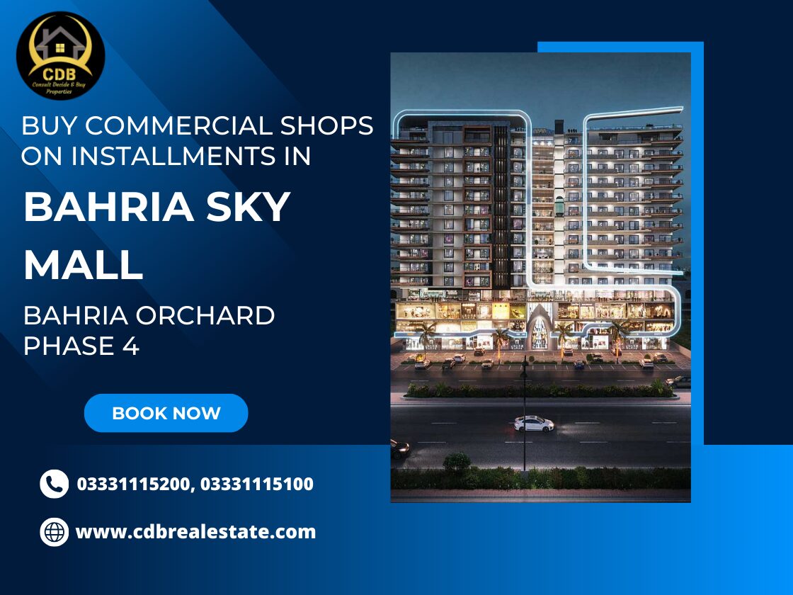 Bahria Sky Mall Bahria Orchard Phase 4 