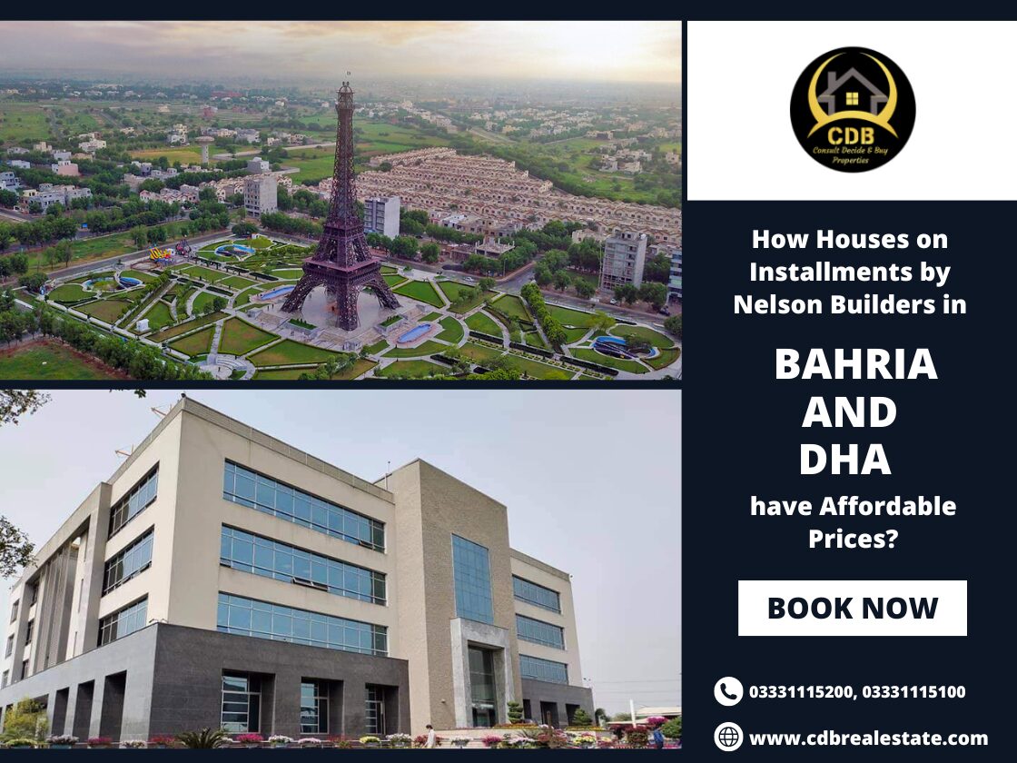 Houses on Installments by Nelson Builders in Bahria and DHA