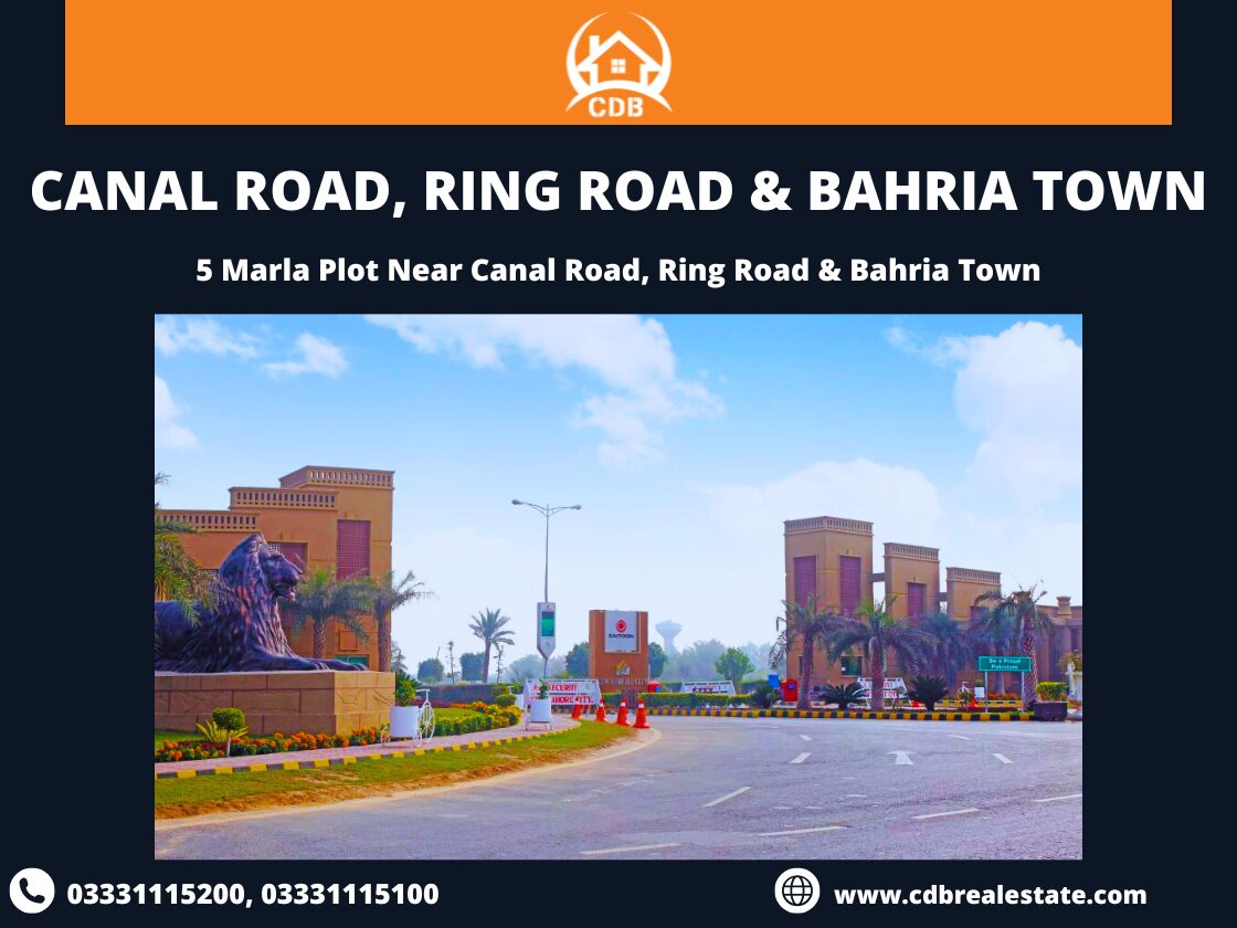 Canal Road, Ring Road & Bahria Town