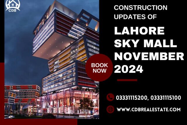 Construction Updates of Lahore Sky Mall