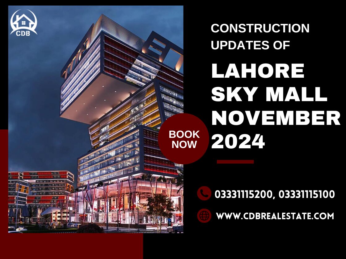 Construction Updates of Lahore Sky Mall