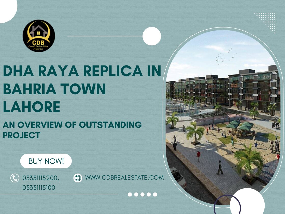 DHA Raya Replica Bahria Town Lahore