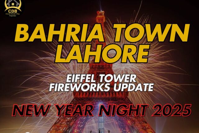 Bahria Town Lahore Eiffel Tower Fireworks Update & New year night 2025