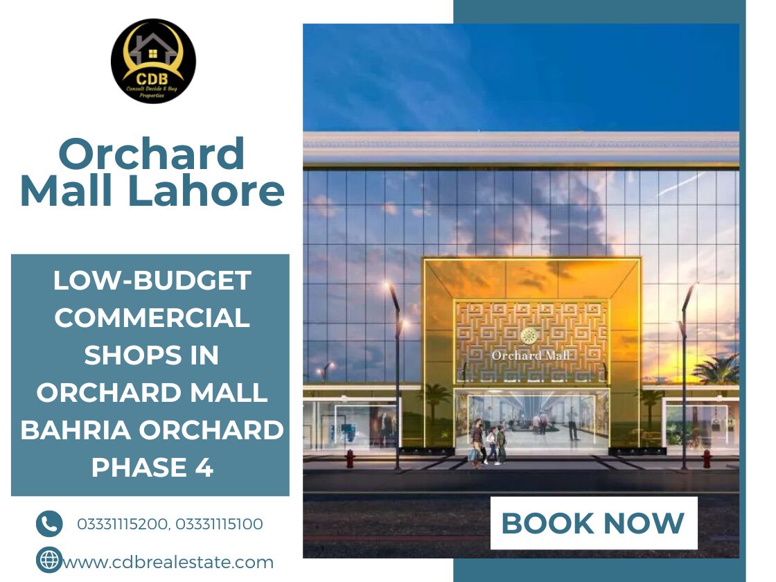 Low-Budget Commercial Shops in Orchard Mall Bahria Orchard Phase 4