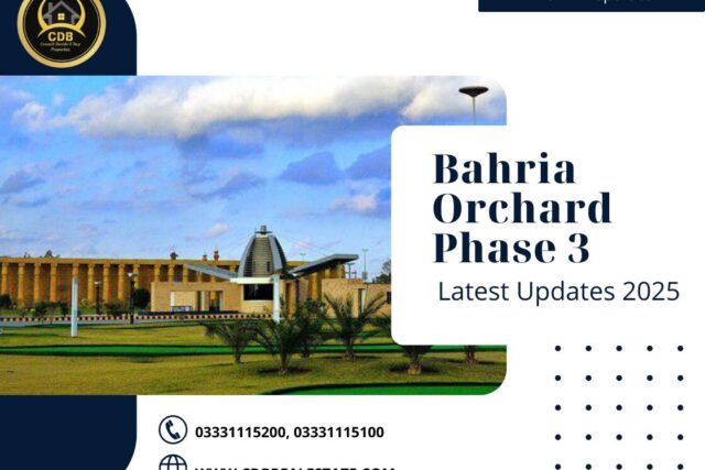 Bahria Orchard Phase 3 Latest Updates 2025