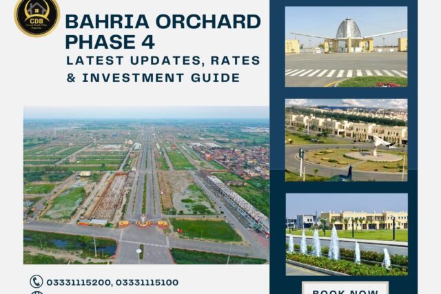 Bahria Orchard Phase 4 Latest Updates, Rates & Investment Guide