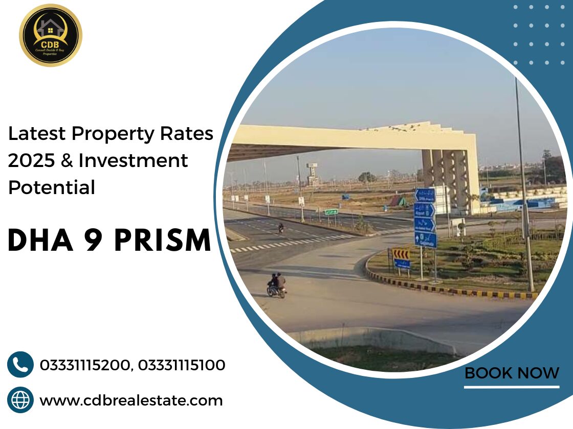 DHA 9 Prism Latest Property Rates 2025 & Investment Potential