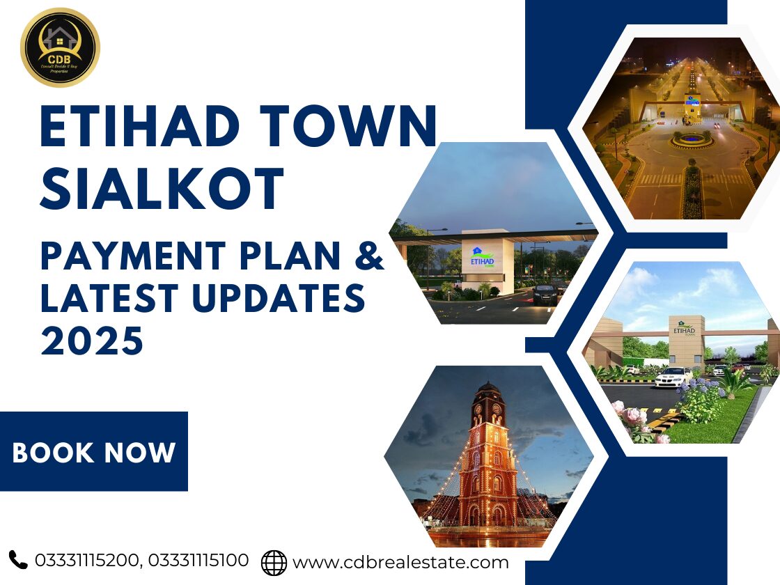 Etihad Town Sialkot Payment Plan & Latest Updates 2025