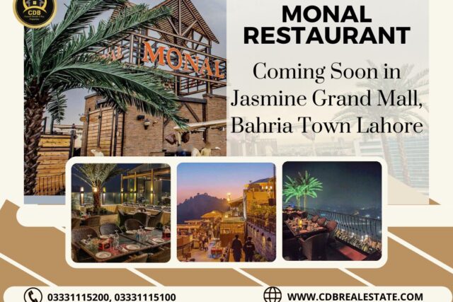 Monal Restaurant Coming Soon in Jasmine Grand Mall, Bahria Town Lahore