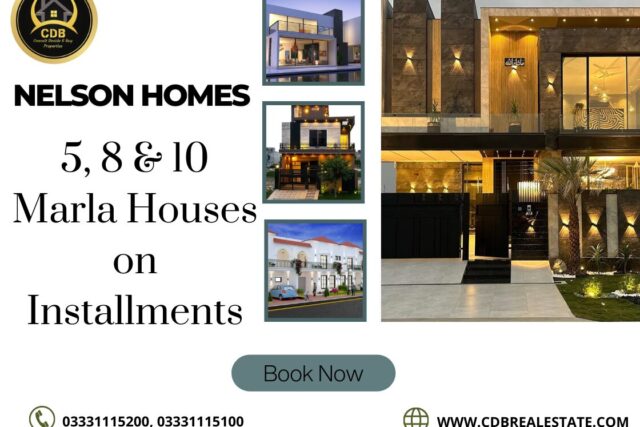 5, 8 & 10 Marla Houses on Installments by Nelson Homes