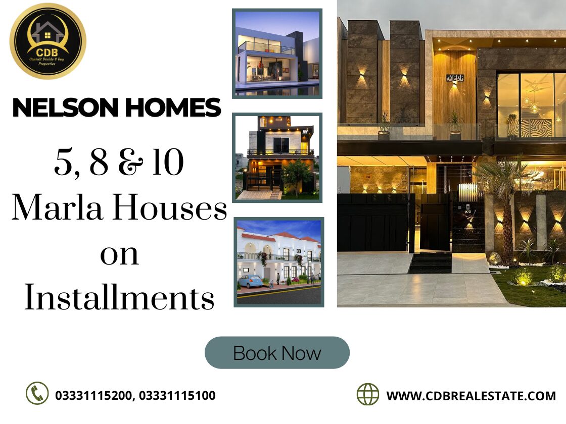 5, 8 & 10 Marla Houses on Installments by Nelson Homes