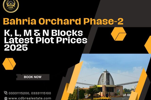 Bahria Orchard Phase-2 K, L, M & N Blocks Latest Plot Prices 2025