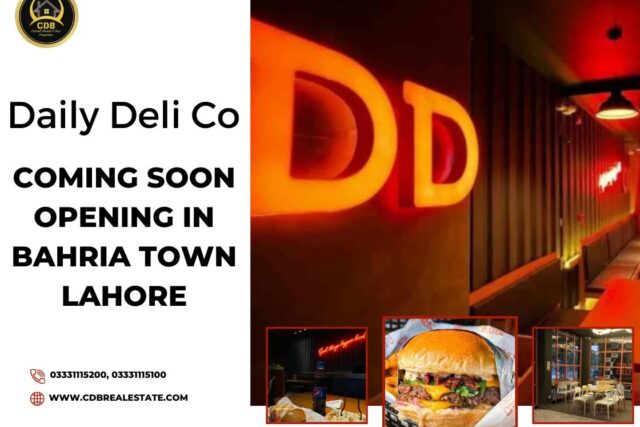 Daily Deli Co Coming Soon Opening in Bahria Town Lahore