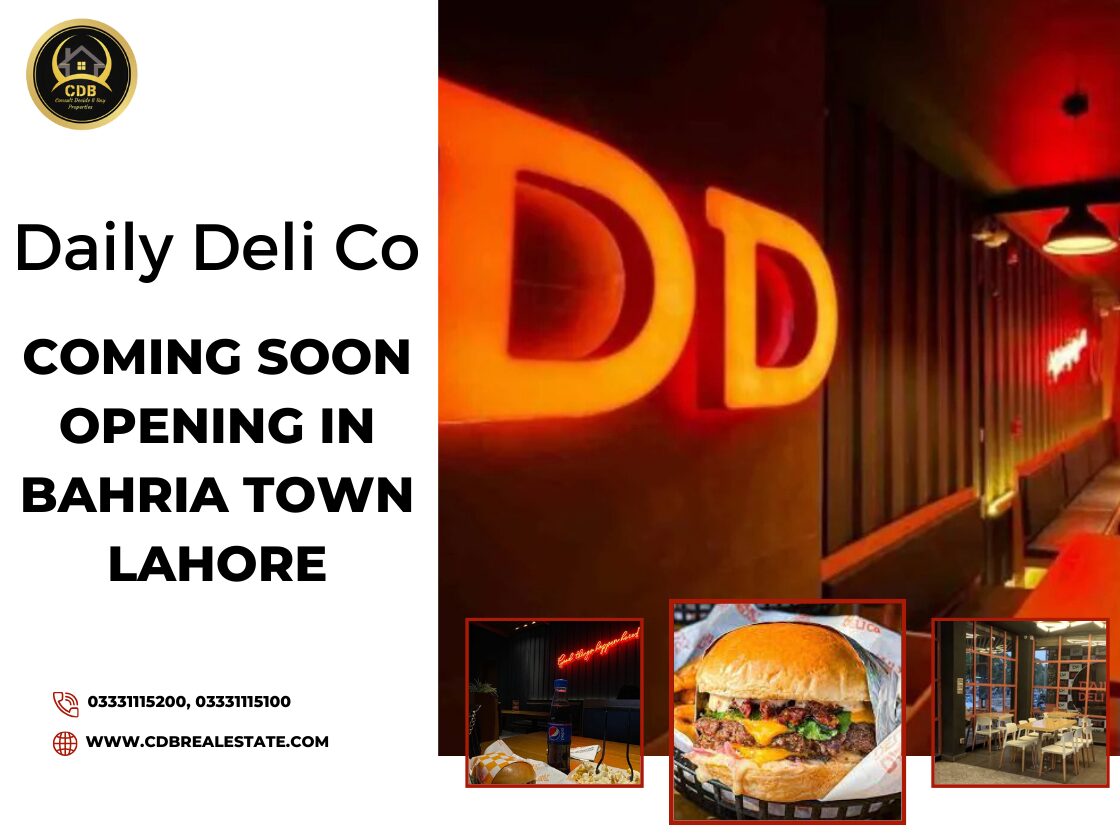 Daily Deli Co Coming Soon Opening in Bahria Town Lahore