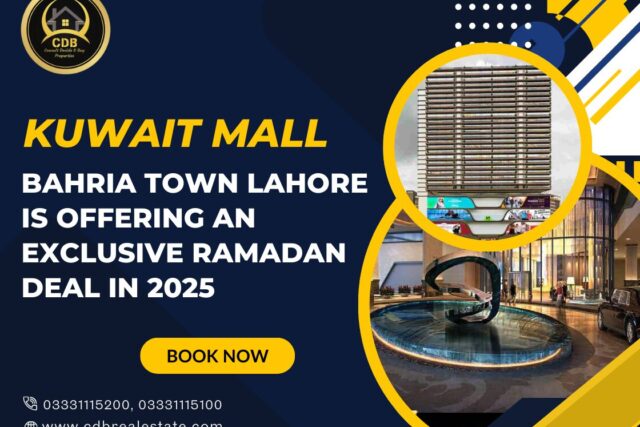 Kuwait Mall in Bahria Town Lahore is Offering an Exclusive Ramadan Deal in 2025