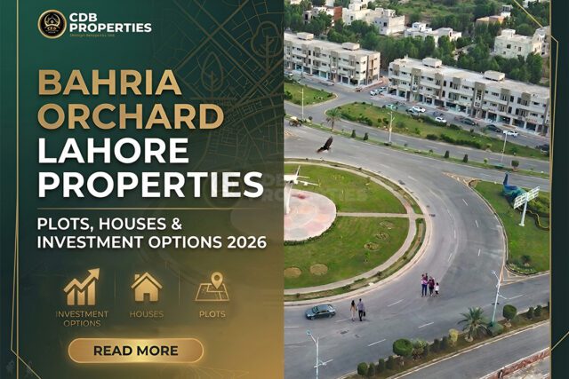 Bahria Orchard Lahore Properties – Plots, Houses & Investment Options 2026
